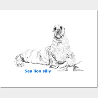 Sea Lion Silly! Posters and Art